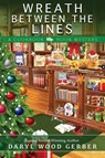 Wreath Between the Lines - Daryl Wood Gerber - 9781958384275