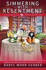 Simmering with Resentment - Daryl Wood Gerber - 9781958384404