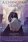 A Changing Light - Edith Maxwell - 9781958384527