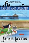 Caught and Collared - Jackie Layton - 9781958384565