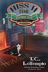 Lotempio, T: Hiss H for Homicide - T. C. Lotempio - 9781958384602
