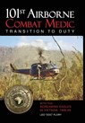 Flory, L: 101st Airborne Combat Medic Transition to Duty - Leo "Doc" Flory - 9781958407141