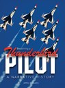 Becoming a Thunderbird Pilot - Jeffrey D. Guidry - 9781958407295