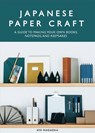 Japanese Paper Craft - Aya Nagaoka - 9781958417652
