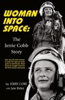 Woman Into Space - Jerrie Cobb ; Jane Rieker - 9781958425053