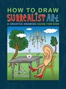 How To Draw Surrealist Art - Anna Nadler - 9781958428160