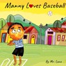Manny Loves Baseball - Luna - 9781958490280