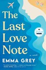 The Last Love Note - Emma Grey - 9781958506288