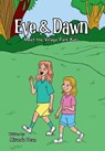 Eve & Dawn: Meet the Village Park Kids - Miranda Dean - 9781958533857