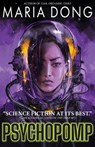 Psychopomp - Maria Dong - 9781958598528