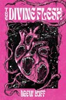 The Divine Flesh - Drew Huff - 9781958598597