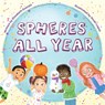 Spheres All Year - Elizabeth Everett - 9781958629222