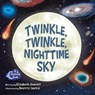Twinkle, Twinkle, Nighttime Sky - Elizabeth Everett - 9781958629376