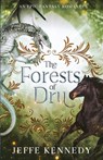 The Forests of Dru - Jeffe Kennedy - 9781958679241