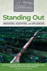 Standing Out - Rita Guthrie ; Rob Sayre ; Jennifer Bright - 9781958711033