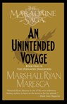 An Unintended Voyage - Marshall Ryan Maresca - 9781958743324