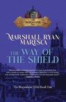 The Way of the Shield - Marshall Ryan Maresca - 9781958743508