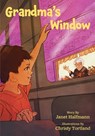 Grandma's Window - Janet Halfmann - 9781958754528