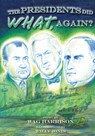 The Presidents Did What, Again? - Wag Harrison ; Wally Jones - 9781958754689