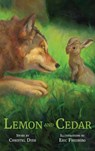 Lemon and Cedar - Christel Dyer - 9781958754870