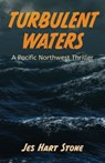 Turbulent Waters - Jes Hart Stone - 9781958808047