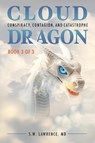 Cloud Dragon - S. W. Lawrence - 9781958808436