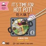 It's Time for Hot Pot - Simplified - Lacey Benard - 9781958833322