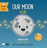 Our Moon - Cantonese - Lacey Benard - 9781958833513