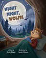 Night Night, Wolfie - Kristin Blakely - 9781958842584