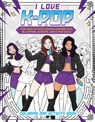 I Love K-pop Coloring and Activity Book - Reel Ink Press - 9781958862186