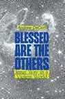 Blessed Are the Others: Jesus' Way in a Violent World - Andrew Decort - 9781958865088