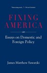 Fixing America - James Matthew Sawatzki - 9781958877500