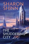 The Shuddering City - Sharon Shinn - 9781958880005