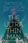 The Ultra Thin Man - Patrick Swenson - 9781958880043