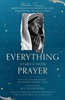 Everything Starts from Prayer - Mother Teresa - 9781958972144