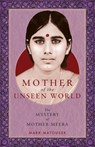 Mother of the Unseen World - Mark Matousek - 9781958972236