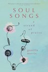 Soul Songs - Gunilla Norris - 9781958972847