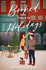 Booked for the Holidays - Chelsea Curto - 9781958983027