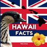 Hawaii Facts: Interesting Facts About Hawaii - Mimi Jones - 9781958985434