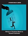 Motion to Terminate Based on Vacated Conviction - Brian D. Lerner - 9781958990278