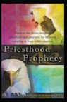 Priesthood & Prophecy - Adonijah O. Ogbonnaya Ph. D - 9781958997475
