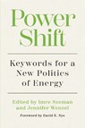 Power Shift - Imre Szeman ; Jennifer Wenzel - 9781959000495