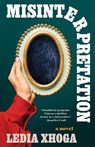 Xhoga, L: Misinterpretation - Ledia Xhoga - 9781959030805