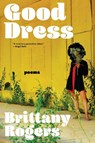 Good Dress - Brittany Rogers - 9781959030836