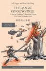 The Magic Ginseng Tree - Jeff Pepper - 9781959043126