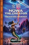 Nüwa the Creator - Jenny Lu - 9781959043782