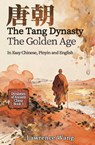 The Tang Dynasty - Lawrence Wang - 9781959043959