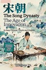 The Song Dynasty: The Age of Innovation - Wenyue Pu - 9781959043980