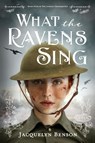 What the Ravens Sing - Jacquelyn Benson - 9781959050063