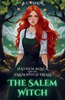 The Salem Witch - B. C. Taylor - 9781959090144
